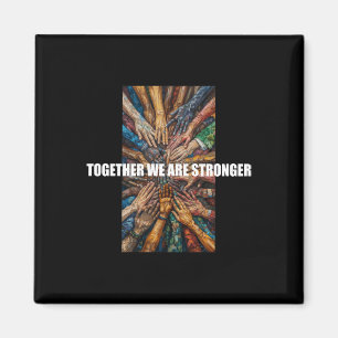 Together We Are Stronger - Day Of Respect For Magnet