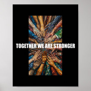 Together We Are Stronger - Day Of Respect For Poster