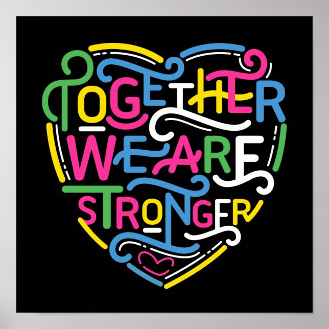 Together We Are Stronger Poster (Front)