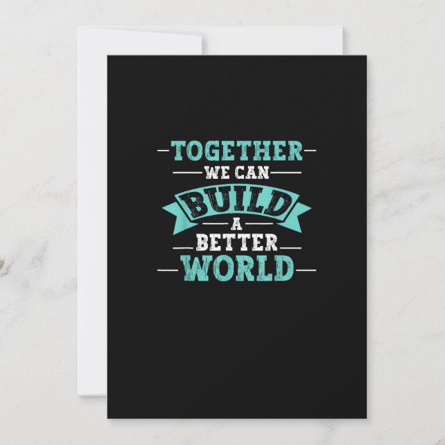 Together We Can Build A Better World Unity Message Holiday Card (Front)