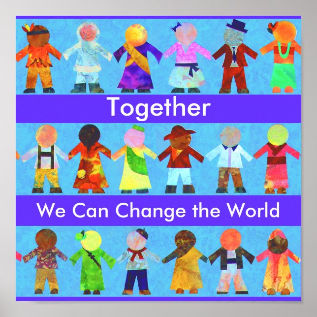 Together We Can Change the World Poster (Front)