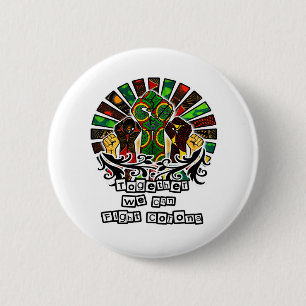 Together we can fight covid 19 6 cm round badge