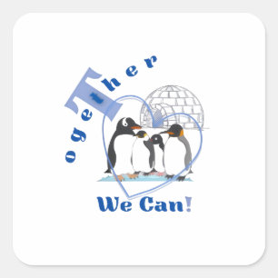Together We Can Motivational quote T-shirt Square Sticker