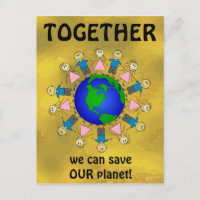 TOGETHER we can save OUR planet Cute