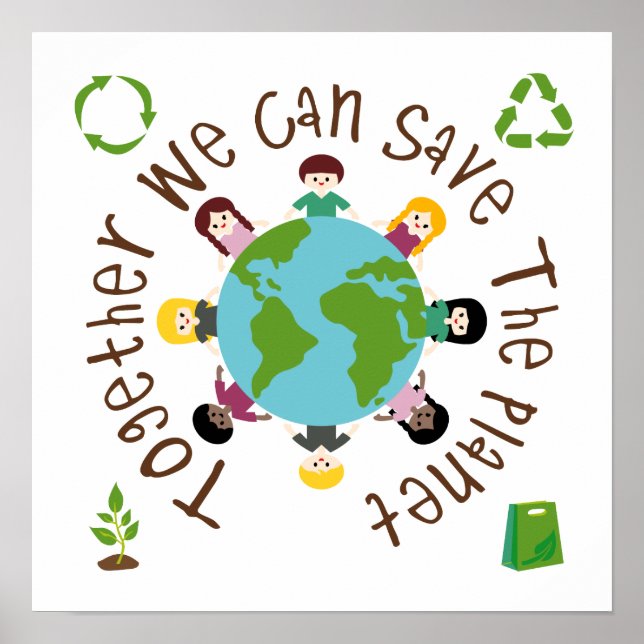Together We Can Save the Planet Poster (Front)