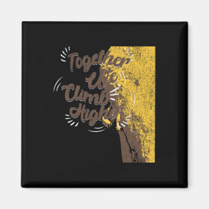 Together We Climb Together Rock Climbing Magnet