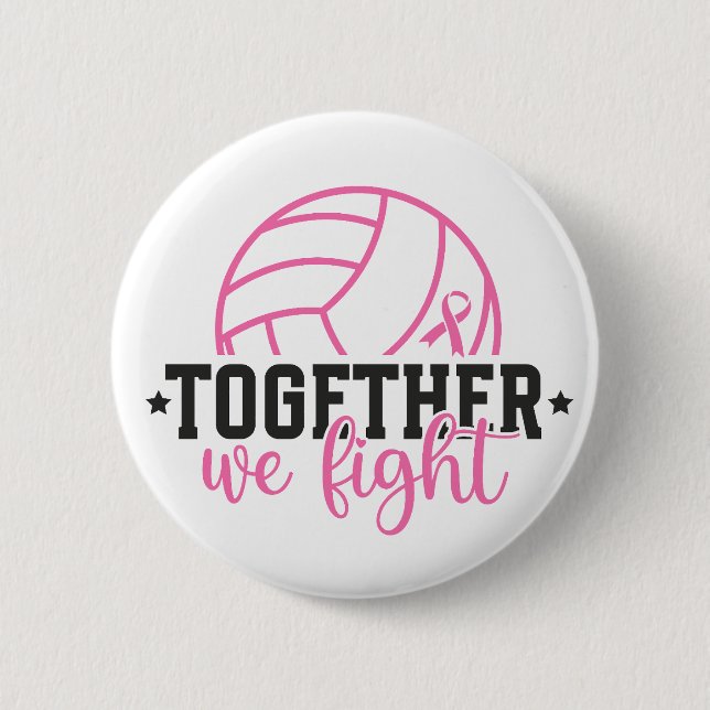 Together We Fight Breast Cancer Pink Ribbon 6 Cm Round Badge (Front)