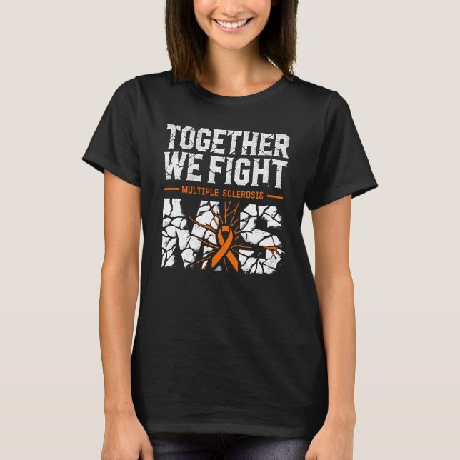 Together We Fight MS T-Shirt (Front)