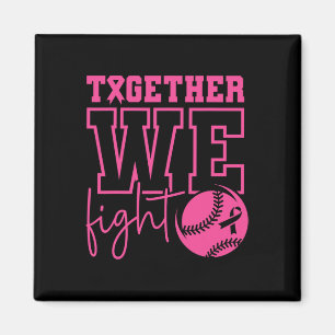 Together We Fight Softll Breast Cancer Awareness  Magnet