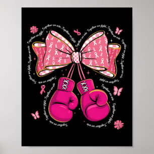 Together We Fight We Win Boxing Gloves Bow Breast Poster