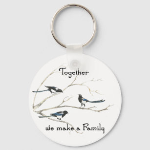 Together we make a Family Quote Magpie Bird Key Ring