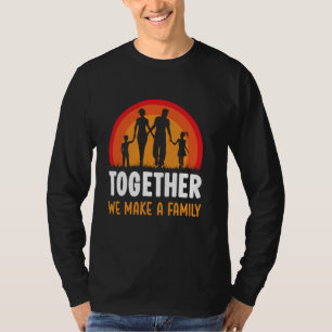 Together We Make A Family Reunion Families Meeting T-Shirt