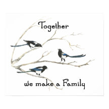 Together we make Family  Magpie Bird Quote