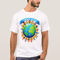 Together We Rise Diversity Unity T-Shirt