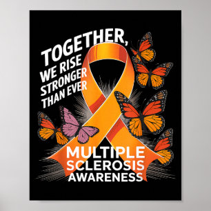 Together We Rise Multiple Sclerosis Awareness Oran Poster