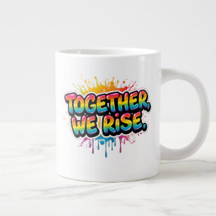 Together We Rise Rainbow Quote Design Large Coffee Mug
