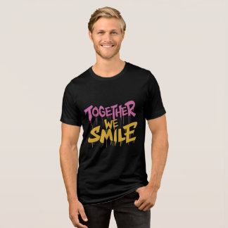 Together We Smile Tri-Blend Shirt