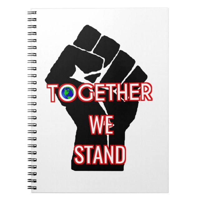 Together We Stand Notebook (Front)