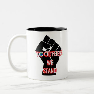 Together We Stand Two-Tone Coffee Mug