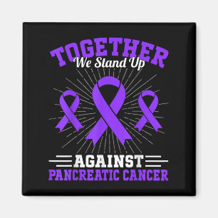 Together We Stand Up Against Pancreatic Cancer Mot Magnet