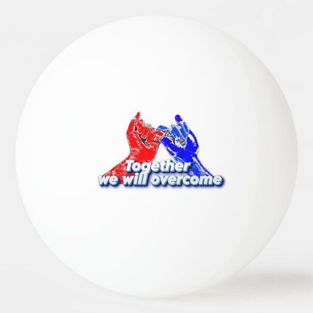 together we will ping pong ball (Front)