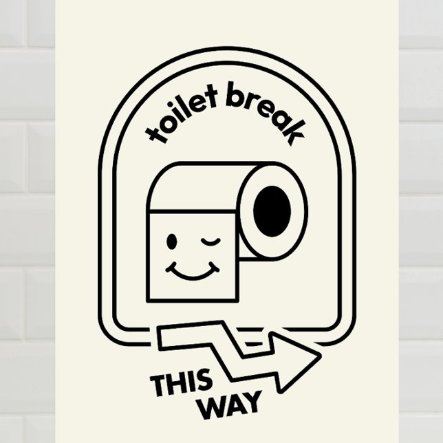 Toilet Break This Way – Funny Bathroom Directional Photo Print (Creator Uploaded)