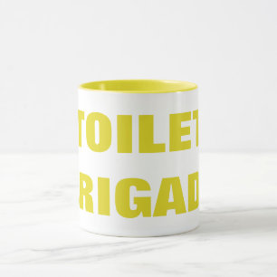 TOILET BRIGADE MUG