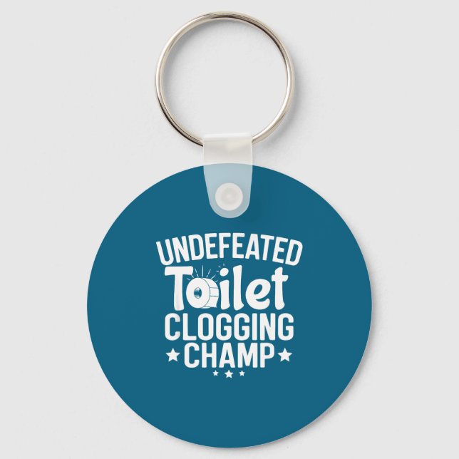 Toilet Champion Undefeated Clogging Key Ring (Front)