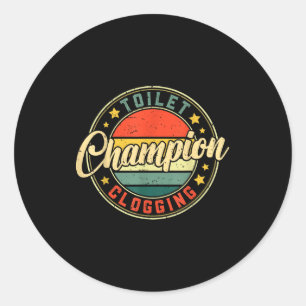 Toilet Clogging Chamon Classic Round Sticker