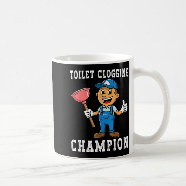 Toilet Clogging Chamon Funny Plumber Humor Joke Da Coffee Mug (Right)