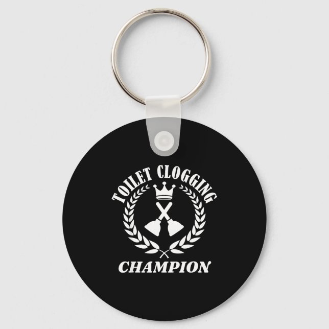 Toilet Clogging Chamon Funny Sarcastic  Key Ring (Front)
