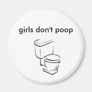 toilet, girls don't poop magnet