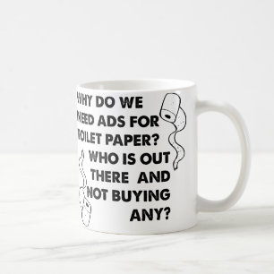 Toilet Paper Ads Funny Mug