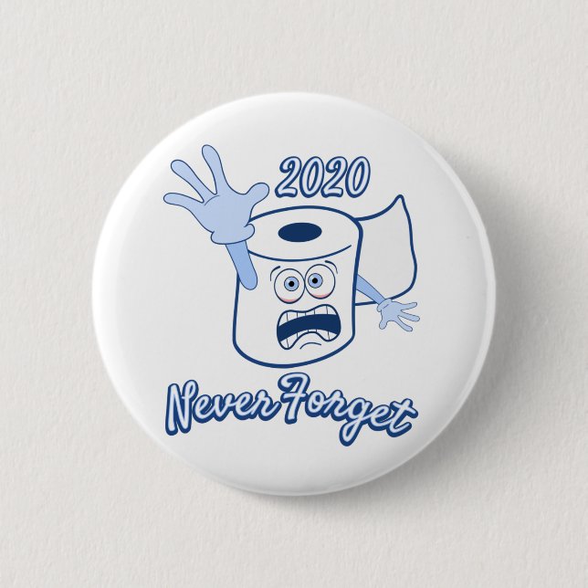 Toilet Paper Panic 2020 Button (Front)