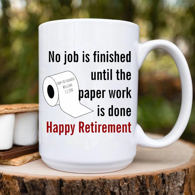 Toilet Paper Retirement Gag Gift for Man or Woman Coffee Mug (Toilet Paper Retirement Gag Gift for Man or Woman Coffee Mug)