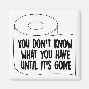 Toilet Paper Shortage Quarantine Humor Funny Magnet