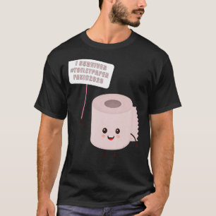 Toilet Paper Shortage Virus Flu Panic 2020 I Survi T-Shirt