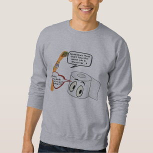 toilet paper toothbrush talk funny humour joke sweatshirt