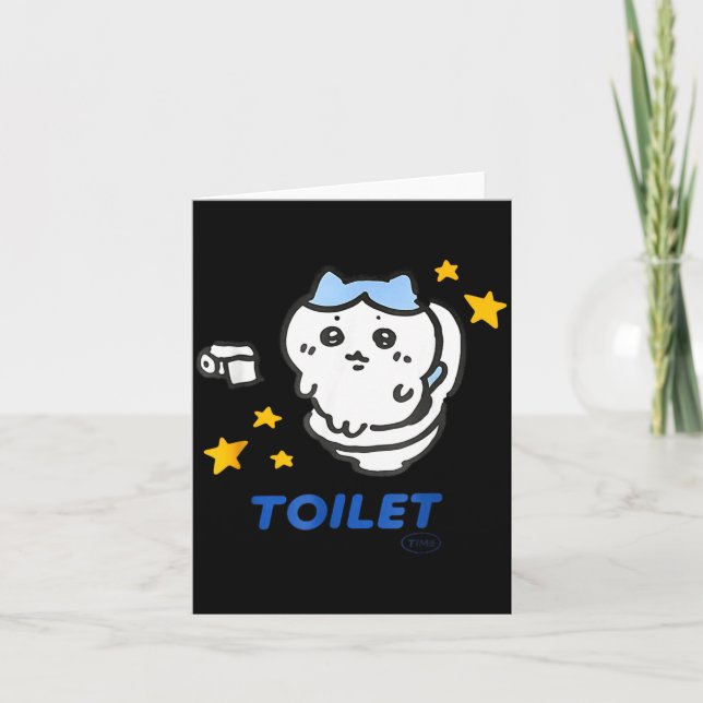 Toilet Time Chikawa Meme Funny Tee  Card (Front)