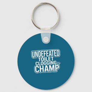 Toilet Undefeated Champion Clogging Key Ring