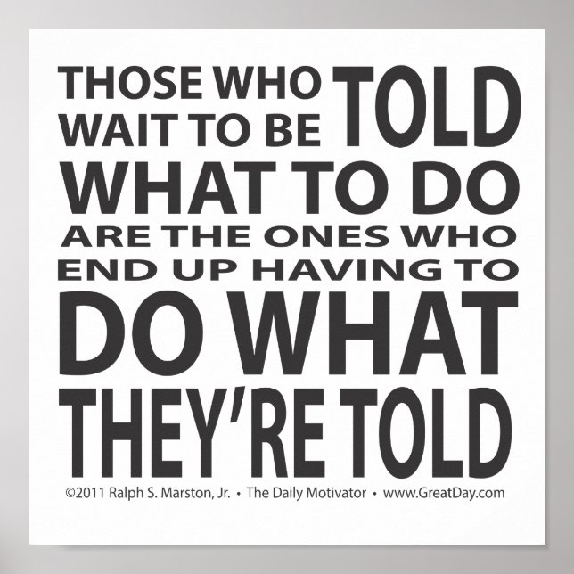 Told What To Do Poster (Front)