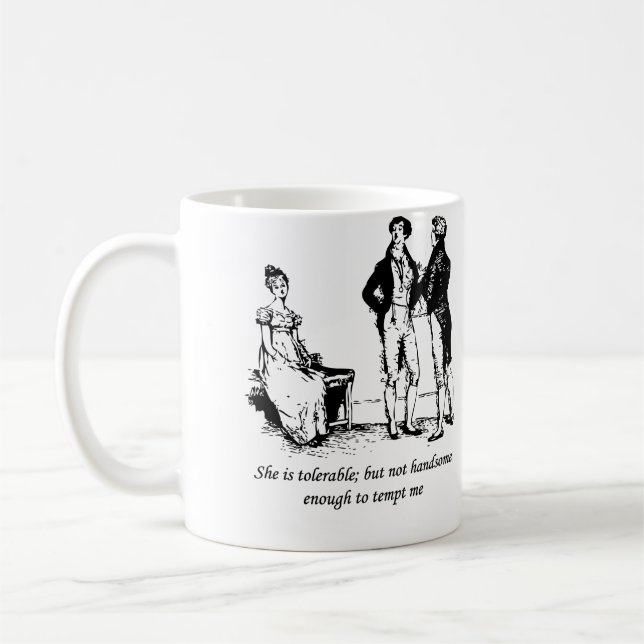 Tolerable - Pride and Prejudice Coffee Mug (Left)