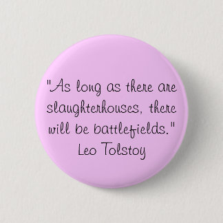 Tolstoy Vegetarian Quote 6 Cm Round Badge