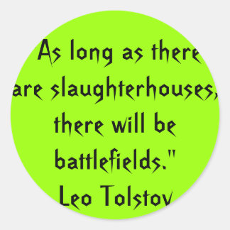 Tolstoy Vegetarian Quote Classic Round Sticker