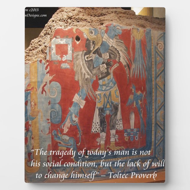 Toltec Empire Graphic & Famous Proverb Plaque (Front)