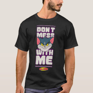 Tom and Jerry Don't Mess With Me Premium  T-Shirt
