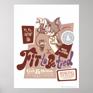 Tom and Jerry Fit To Be Tied Poster