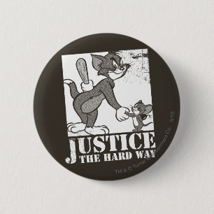 Tom And Jerry Justice the Hard Way 6 Cm Round Badge