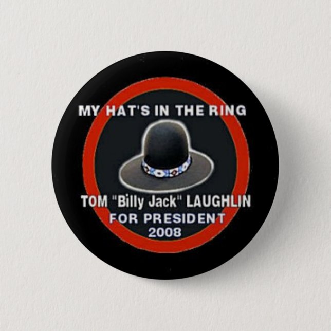 Tom Billy Jack Laughlin 2008 Button (Front)