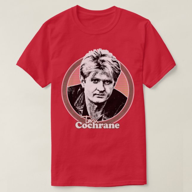 Tom Cochrane Retro Style Fan Art Design T-Shirt (Design Front)